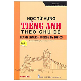 Nơi bán Học Từ Vựng Tiếng Anh Theo Chủ Đề - Tập 1 - Giá Từ -1đ