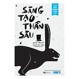 Nơi bán Sáng Tạo Thần Sầu (Tái Bản Năm 2018 - Có Bổ Sung) - Giá Từ -1đ