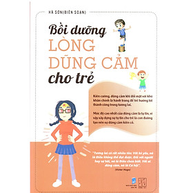 Sách Bồi Dưỡng Lòng Dũng Cảm Cho Trẻ