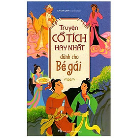 Truyện Cổ Tích Hay Nhất Dành Cho Bé Gái