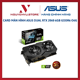 Mua Card Màn Hình Asus Dual RTX 2060 OC 6GB GDDR6 - Hàng Chính Hãng