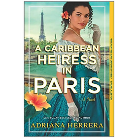 A Caribbean Heiress In Paris - Đang cập nhật