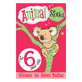 Download sách Animal Stories For 6 Year Olds