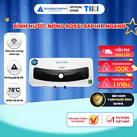 Mua Bình nóng lạnh gián tiếp Rossi Saphir Ngang (15/20/30 Lít) - Chính hãng  Bảo Hành 7 năm