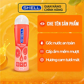 Gel bôi trơn hương cam Shell Play Orange - Chai 100ml | SHELL CHÍNH HÃNG