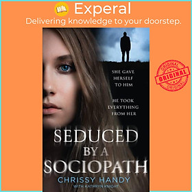 Sách - Seduced by a Sociopath by Chrissy Handy (UK edition, paperback)
