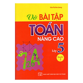 Hình ảnh sách Vở Bài Tập Toán Nâng Cao Lớp 5 - Quyển 2 (Tái Bản)