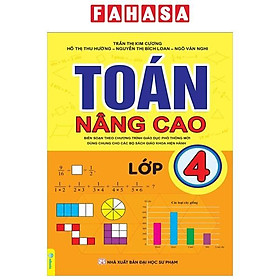 Sách - Toán Nâng Cao 4 (Biên Soạn Theo Chương Trình Giáo Dục Phổ Thông Mới)