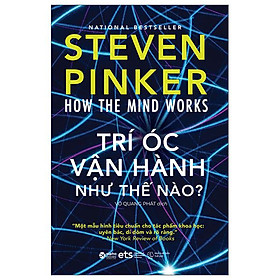 How the mind works: trí óc vận hành như thế nào
