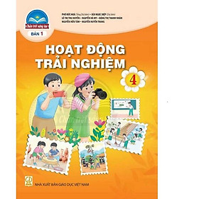 Hình ảnh Sách giáo khoa Hoạt Động Trải Nghiệm 4- bản 1- Chân Trời Sáng Tạo