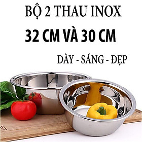 THAU INOX 32 CM VÀ THAU 30 CM HÀNG CAO CẤP