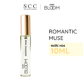 Nước hoa nữ Cindy Bloom Romantic Muse mùi hương quyến rũ lãng mạn10ml chính hãng