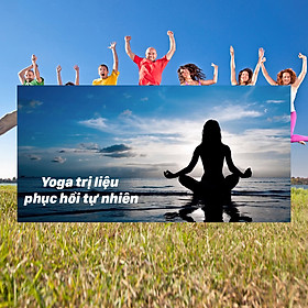 Khóa Học Yoga Trị Liệu - Phục Hồi Tự Nhiên