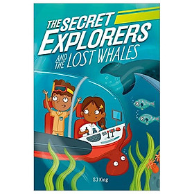 The Secret Explorers And The Lost Whales - Penguin Books