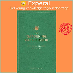 Sách - The Gardening Puzzle Book : 200 Brain-Teasing Activities, from Crossword by Felicity Hart (UK edition, hardcover)