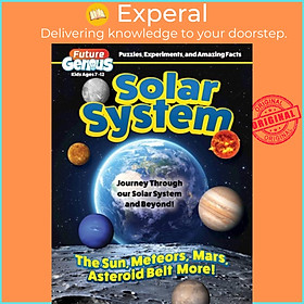 Sách - Future Genius: Solar System - Journey Through our Solar Sys by Editors of Happy Fox Books (UK edition, paperback)