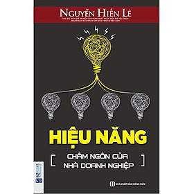 Hình ảnh Hiệu Năng Châm Ngôn Của Nhà Doanh Nghiệp (Tặng E-Book 10 Cuốn Sách Hay Nhất Về Kinh Tế, Lịch Sử Và Đời Sống)