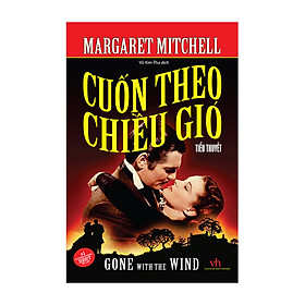 Download sách Cuốn Theo Chiều Gió (Tiểu Thuyết)