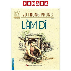 Danh Tác Văn Học Việt Nam - Làm Đĩ (Tái Bản 2023)