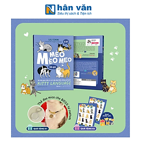 Méo Mèo Meo - Bí Mật Giao Tiếp Từ Cái Vẫy Đuôi Đến Tiếng Grừ Grừ - Tặng Kèm Thẻ Đeo Mica Cá Nhân Hóa + Bộ Sticker Mèo Dễ Thương