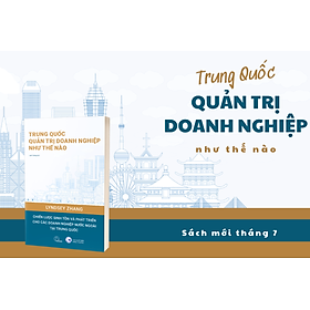 Sách Trung Quốc quản trị doanh nghiệp như thế nào