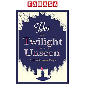 Tales Of Twilight And The Unseen