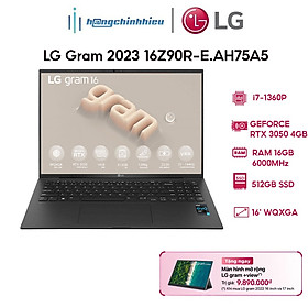 Laptop LG Gram 2023 16Z90R-E.AH75A5 (i7-1360P | 16GB | 512GB | RTX 3050 4GB | 16') Hàng chính hãng