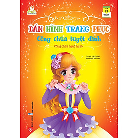 Sách Dán Hình Trang Phục Công Chúa Tuyệt Đỉnh - Công Chúa Ngọt Ngào
