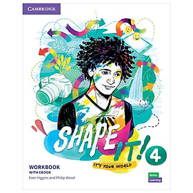 Sách ngoại văn: Shape It! 4 - Workbook With Ebook - Cambridge University Press