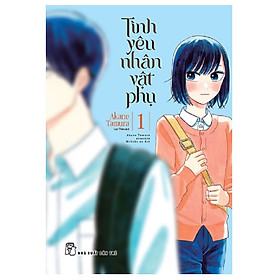 Tình Yêu Nhân Vật Phụ Tập 1 (Truyện Tranh NXB Trẻ)