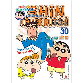 Shin Cậu Bé Bút Chì - Phiên Bản Hoạt Hình Màu Tập 30: Cu Shin Chăm Bố Ốm (Tái Bản)