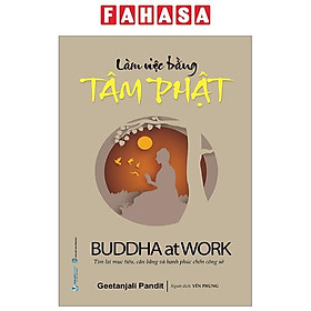 Làm Việc Bằng Tâm Phật - Buddha At Work
