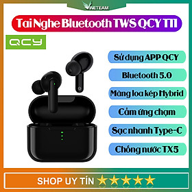 Tai nghe Bluetooth TWS True Wireless QCY T11 5.0 - 4 micro siêu đàm thoại chống nước mồ hôi IPX5 - Tai nghe Bluetooth kiểu dáng hiện đại, thời thượng -4478- hàng nhập khẩu