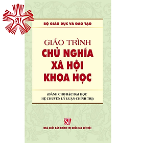 Giáo trình chủ nghĩa xã hội khoa học (Dành cho bậc đại học hệ chuyên lý luận chính trị)