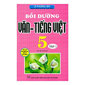 Bồi Dưỡng Văn Tiếng Việt 5 Tập 1 