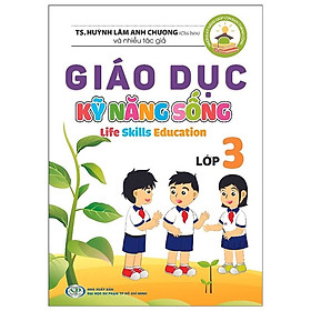 Nơi bán Giáo Dục Kỹ Năng Sống - Lớp 3 - Giá Từ -1đ