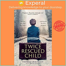 Sách - Twice-Rescued Child: An orphan tells his story of double redemption by Tricia Goyer (UK edition, paperback)