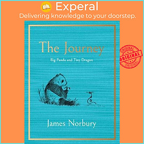 Sách - The Journey : A Big Panda and Tiny Dragon Adventure by James Norbury (UK edition, hardcover)