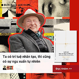 LỊCH SỬ LIỆU CÓ DẠY TA ĐIỀU GÌ? MỘT SUY TƯỞNG VỀ HIỆN TẠI VÀ TƯƠNG LAI NHÂN LOẠI – Edgar Morin – NXB Hà Nội – Omega+ - 