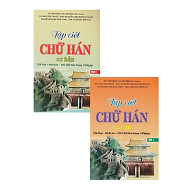 Tập Viết Chữ Hán Cơ Bản - Combo 2 Cuốn - Hồng Ân