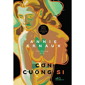 Hình ảnh Cơn cuồng si (Annie Ernaux) - Bản Quyền