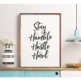 Tranh treo tường | - Typography-Stay Humble Hustle Hard 201 , tranh canvas giá rẻ