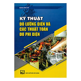 Kỹ Thuật Đo Lường Điện Và Các Thuật Toán Đo Phi Điện