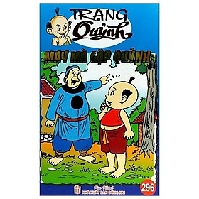 Truyện tranh trạng quỷnh - tập 296: may mà gặp quỷnh