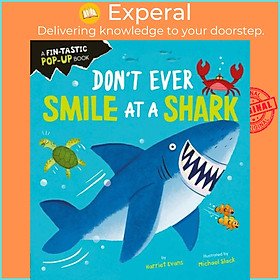 Sách - Don't Ever Smile at a Shark by Michael Slack (UK edition, boardbook)
