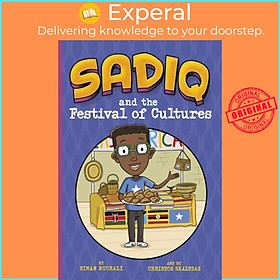 Sách - Sadiq and the Festival of Cultures by Christos Skaltsas (UK edition, paperback)