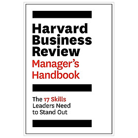 Nơi bán The Harvard Business Review Manager \'s Handbook: The 17 Skills Leaders Need to Stand Out - Giá Từ -1đ