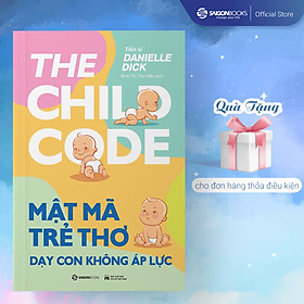 Mật mã trẻ thơ - Dạy con không áp lực - Tác giả Tiến sĩ Danielle Dick - hiểu rõ những khía cạnh bị ảnh hưởng bởi yếu tố di truyền của chính con mình