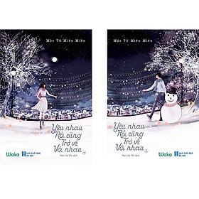 Mua Yêu nhau rồi cũng trở về với nhau