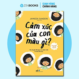 Phát triển trí tuệ cảm xúc- cảm xúc của con màu gì?